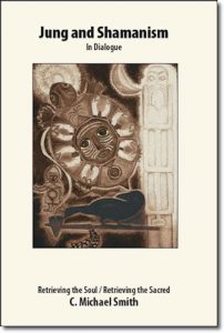 Baixar Jung and Shamanism in Dialogue: Retrieving the Soul, Retrieving the Sacred (English Edition) pdf, epub, eBook