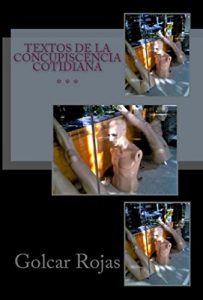 Baixar Textos de la concupiscencia cotidiana (Spanish Edition) pdf, epub, eBook