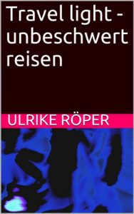 Baixar Travel light – unbeschwert reisen (German Edition) pdf, epub, eBook
