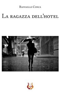 Baixar La ragazza dell’Hotel (Italian Edition) pdf, epub, eBook