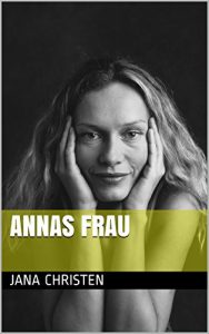 Baixar Annas Frau (German Edition) pdf, epub, eBook