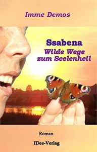 Baixar Ssabena – Wilde Wege zum Seelenheil (German Edition) pdf, epub, eBook