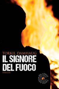 Baixar Il signore del fuoco (biblioteca del giallo) pdf, epub, eBook