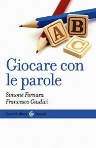 Baixar Giocare con le parole (Le bussole) pdf, epub, eBook