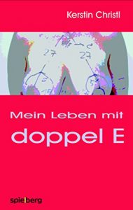 Baixar Mein Leben mit Doppel E (German Edition) pdf, epub, eBook