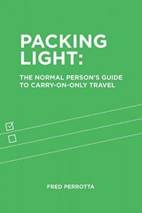Baixar Packing Light: The Normal Person’s Guide to Carry-On-Only Travel (English Edition) pdf, epub, eBook