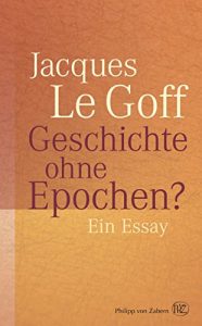 Baixar Geschichte ohne Epochen?: Ein Essay (German Edition) pdf, epub, eBook