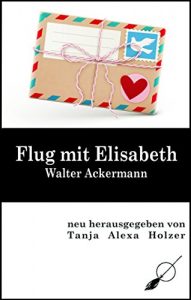 Baixar Flug mit Elisabeth (German Edition) pdf, epub, eBook