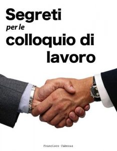 Baixar Segreti per le colloquio di lavoro (Italian Edition) pdf, epub, eBook