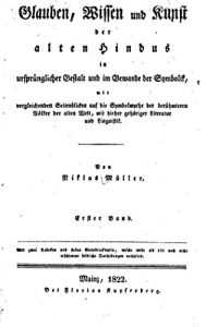 Baixar Glauben, wissen und kunst der alten Hindus in ursprünglicher gestalt und im gewande der symbolik (German Edition) pdf, epub, eBook