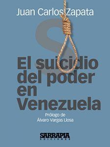 Baixar El suicidio del poder en Venezuela (Spanish Edition) pdf, epub, eBook