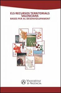 Baixar Els recursos territorials valencians: Bases per al desenvolupament pdf, epub, eBook