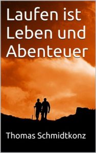 Baixar Laufen ist Leben und Abenteuer (German Edition) pdf, epub, eBook