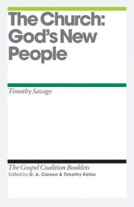 Baixar The Church: God’s New People (Gospel Coalition Booklets) pdf, epub, eBook