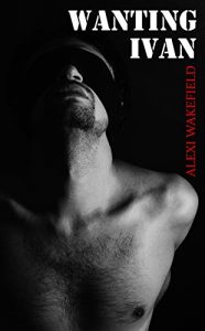Baixar Wanting Ivan (English Edition) pdf, epub, eBook