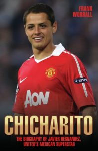 Baixar Chicharito – The Biography of Javier Hernandez pdf, epub, eBook