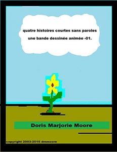 Baixar quatre Histoires Courtes sans paroles: une bande dessinee Animee – 01. (French Edition) pdf, epub, eBook