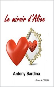 Baixar Le miroir d’Alice (French Edition) pdf, epub, eBook
