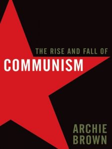 Baixar The Rise and Fall of Communism pdf, epub, eBook