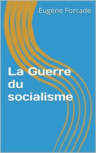 Baixar La Guerre du socialisme (French Edition) pdf, epub, eBook