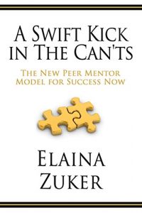 Baixar A Swift Kick in the Can’ts: The New Peer Mentor Model for Success Now (English Edition) pdf, epub, eBook