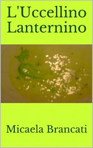 Baixar L’Uccellino Lanternino (Italian Edition) pdf, epub, eBook