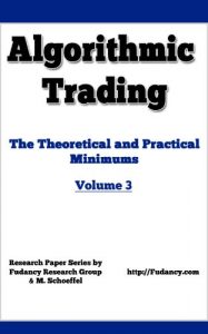 Baixar Algorithmic Trading: Theoretical And Practical Minimums – Volume 3 (English Edition) pdf, epub, eBook
