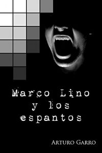 Baixar Marco Lino y los espantos (Spanish Edition) pdf, epub, eBook