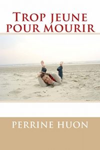Baixar Trop jeune pour mourir (French Edition) pdf, epub, eBook