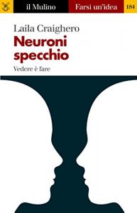 Baixar Neuroni specchio (Farsi un’idea) pdf, epub, eBook