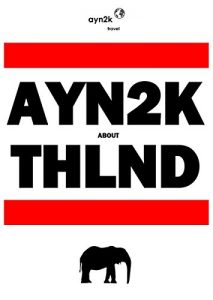Baixar AYN2K – All You Need 2 Know About THAILAND : Dein Entertainment-Reise-Lexikon (Deutsch)  (German Edition) pdf, epub, eBook