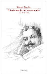 Baixar Il testamento del maratoneta: Una storia vera (Italian Edition) pdf, epub, eBook