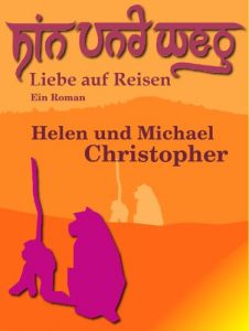 Baixar Hin und Weg. Liebe auf Reisen (German Edition) pdf, epub, eBook