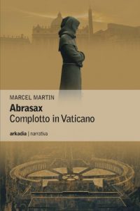 Baixar Abrasax – Complotto in Vaticano (Eclypse Vol. 2) (Italian Edition) pdf, epub, eBook