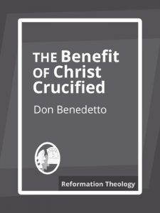 Baixar The Benefit of Christ Crucified (English Edition) pdf, epub, eBook