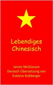 Baixar Lebendiges Chinesisch (Most Basic Languages) (German Edition) pdf, epub, eBook