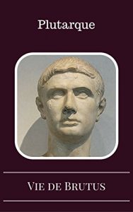 Baixar Vie de Brutus (French Edition) pdf, epub, eBook