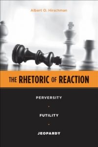 Baixar The Rhetoric of Reaction: Perversity, Futility, Jeopardy pdf, epub, eBook