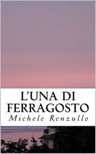 Baixar L’una di Ferragosto (Italian Edition) pdf, epub, eBook