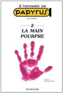 Baixar Papyrus – tome 24 – LA MAIN POURPRE (L’ODYSSEE 2) pdf, epub, eBook