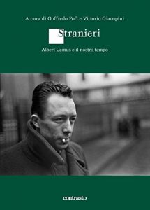 Baixar Stranieri. Albert Camus e il nostro tempo pdf, epub, eBook