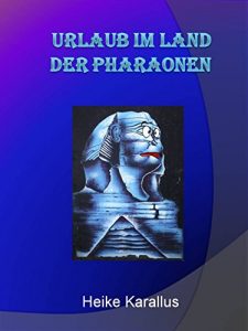 Baixar Urlaub im Land der Pharaonen (German Edition) pdf, epub, eBook