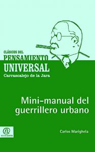 Baixar Mini-manual del guerrillero urbano (Spanish Edition) pdf, epub, eBook