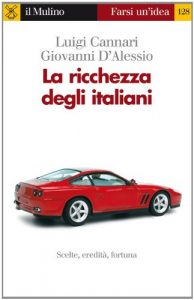 Baixar La ricchezza degli italiani (Farsi un’idea) pdf, epub, eBook