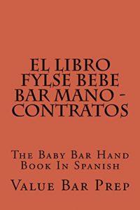 Baixar El LIBRO FYLSE BEBE BAR MANO – Contratos: El LIBRO FYLSE BEBE BAR MANO – Contratos (Spanish Edition) pdf, epub, eBook