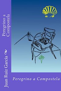 Baixar Peregrino a Compostela (Spanish Edition) pdf, epub, eBook