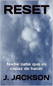Baixar RESET: Nadie sabe que es capaz de hacer (Spanish Edition) pdf, epub, eBook