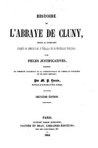 Baixar Histoire de l’Abbaye de Cluny Depuis sa Fondation Jusqu’à Sa Destruction (French Edition) pdf, epub, eBook