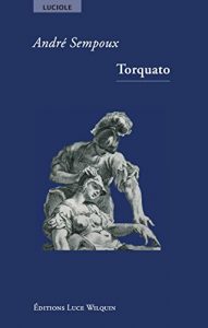 Baixar Torquato: L’ami d’un autre temps (LUCIOLE) (French Edition) pdf, epub, eBook