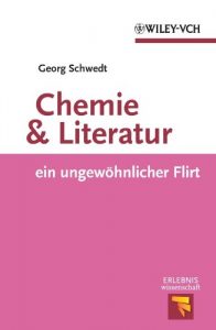 Baixar Chemie und Literatur: ein ungewohnlicher Flirt (Erlebnis Wissenschaft) pdf, epub, eBook
